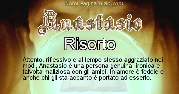 Cosa Significa Realmente Il Nome Anastasio