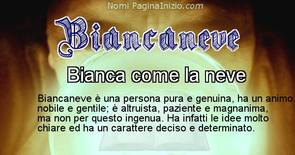 Cosa Significa Realmente Il Nome Biancaneve